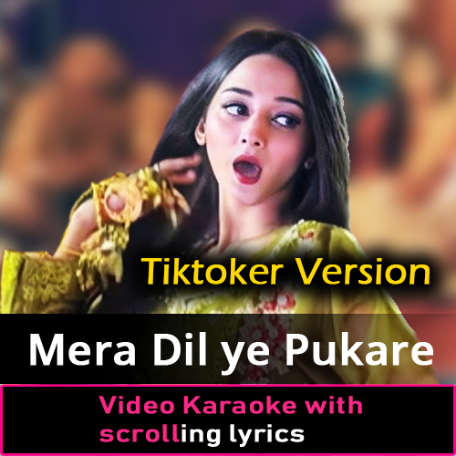 Mera Dil Ye Pukare Aaja - Video Karaoke Lyrics